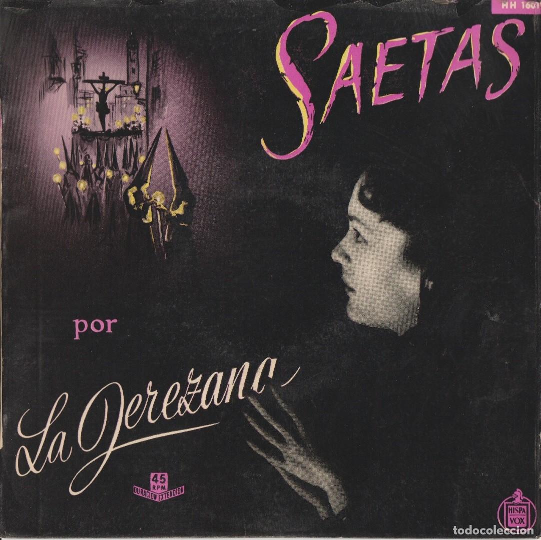 Discos de vinilo: Ana Maria &rdquo;La Jerezana&rdquo; &ndash; Saetas - EP