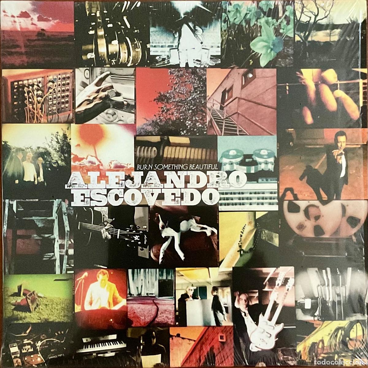 Discos de vinilo: ALEJANDRO ESCOVEDO - BURN SOMETHING BEAUTIFUL