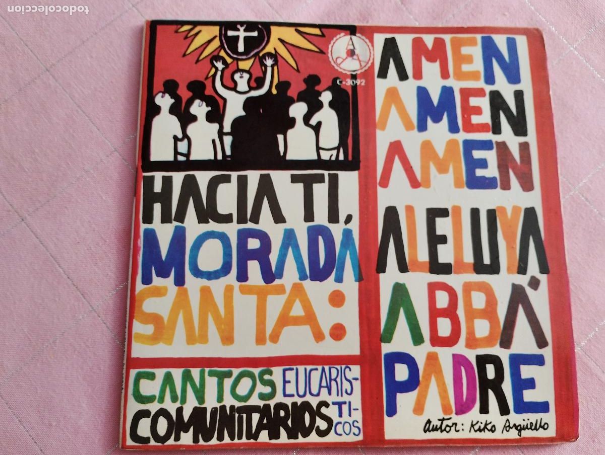 Discos de vinilo: KIKO ARGUELLO, HACIA TI MORADA SANTA. CANTOS EUCAR&Iacute;STICOS. EP 4 TEMAS CON LIBRETO 1968