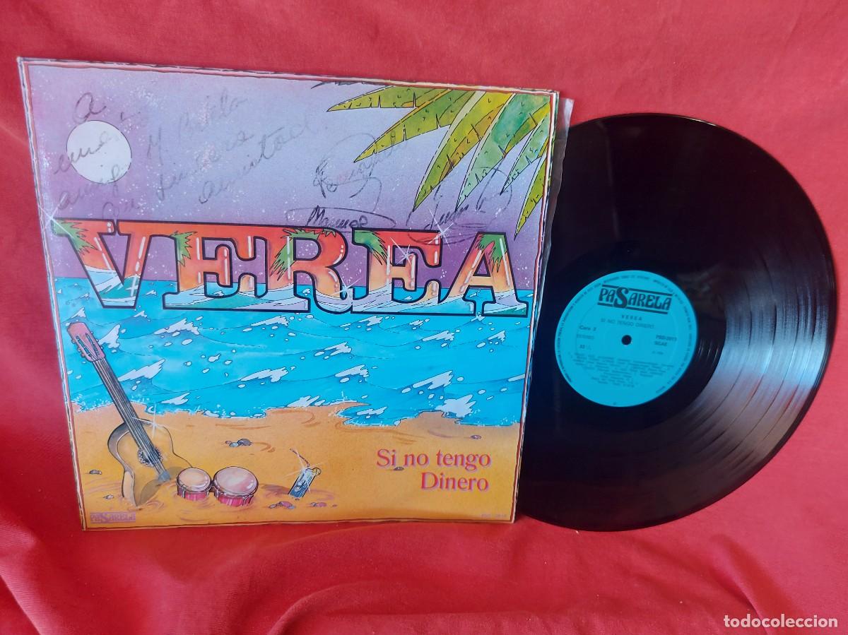 Discos de vinilo: LP, VEREA ,SI NO TENGO DINERO 1984 --CON DEDICATORIA ( PEDIDOS M&Iacute;NIMOS 10 &euro; ) CAJA N.&ordm; 6 - LP