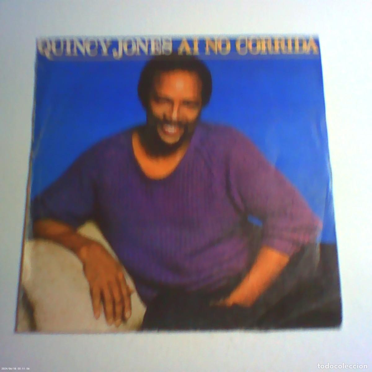 Discos de vinilo: single quincy jones. ai no corrida. there's traon leavin'. am records 1981 spain (seminuevo)