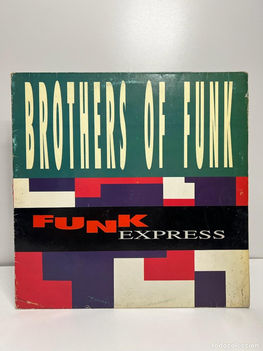 Discos de vinilo: BROTHERS OF FUNK (MX) FUNK EXPRESS - A&Ntilde;O 1992
