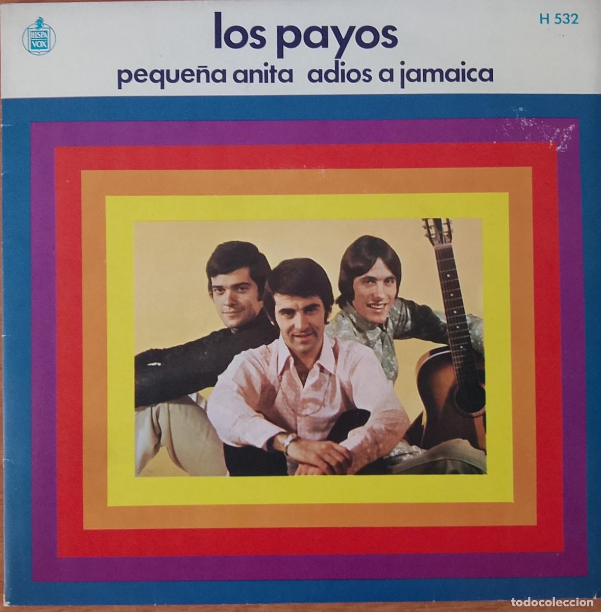 Discos de vinilo: Los Payos. Peque&ntilde;a Anita. Vinilo single.