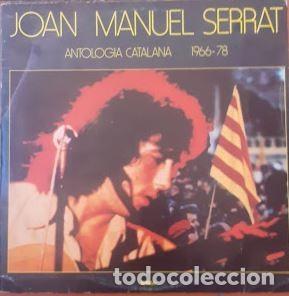 Disques de vinyle: Antologia Catalana 1966-78 - Joan M. Serrat