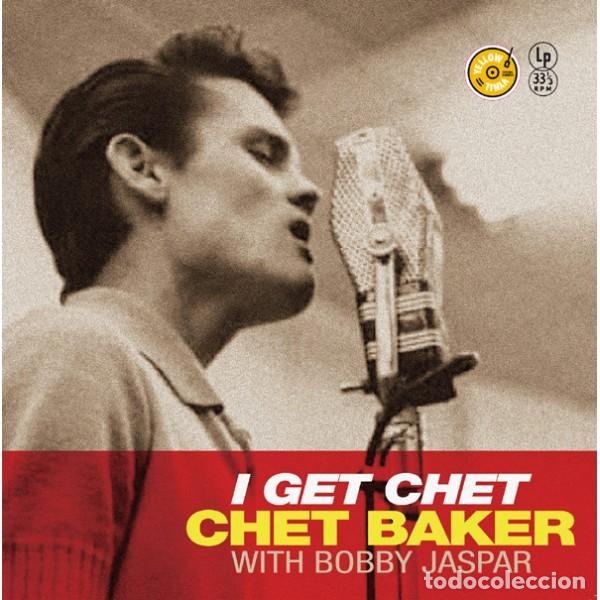Discos de vinilo: CHET BAKER I GET CHET (COLOR AMARILLO) -LP