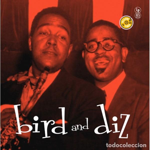 Discos de vinilo: CHARLIE PARKER/DIZZY GILLESPIE BIRD AND DIZ (COLOR AMARILLO) -LP
