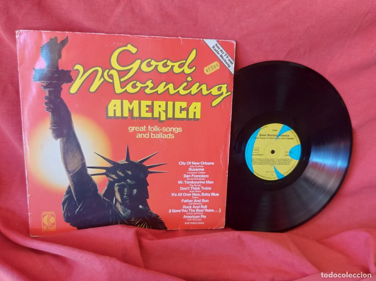 Discos de vinilo: LP GOOD MORNING AMERICA -GREAT FOLK-SONGS AND BALLADS 1979 ,( PEDIDOS M&Iacute;NIMOS 10 &euro; ) CAJA N.&ordm; 6 - LP