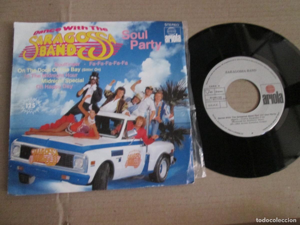 Discos de vinilo: SARAGOSSA BAND - Dance with teh Saragossa band Soul Party. Single, ed espa&ntilde;ola 7&rdquo; 1983. VG+