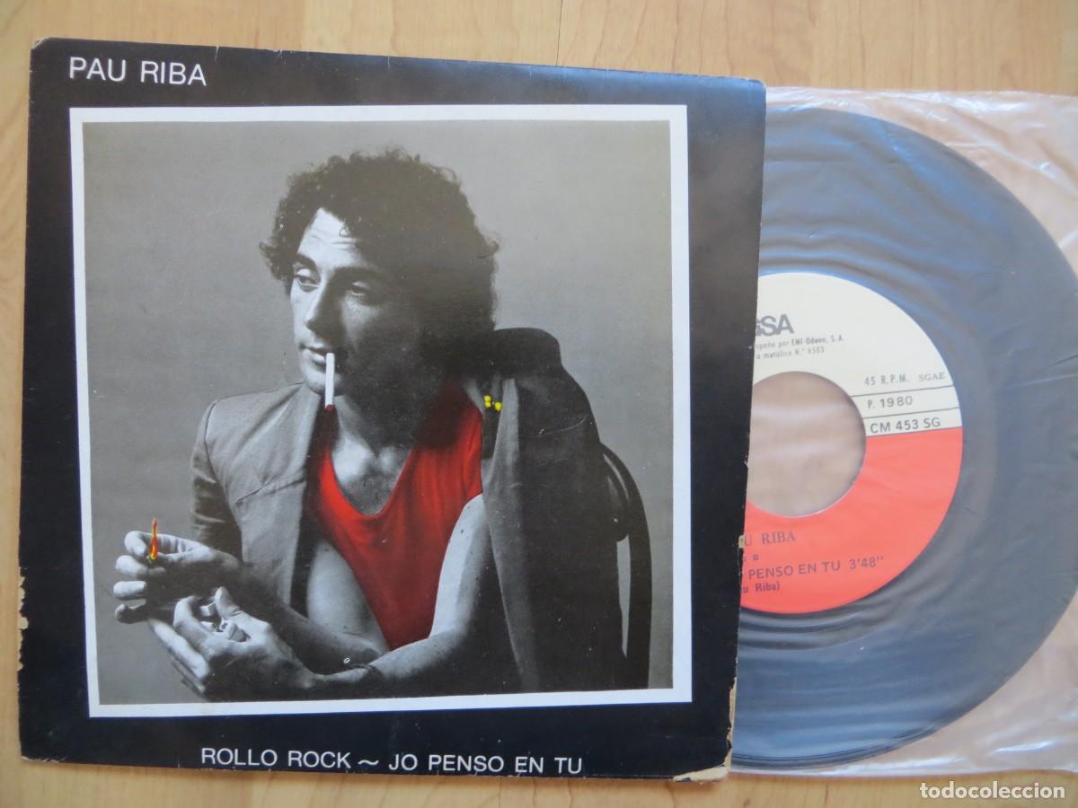 Discos de vinilo: Pau Riba - Rollo Rock / Jo Penso En Tu (7&rdquo;, Single) 1979 SPAIN