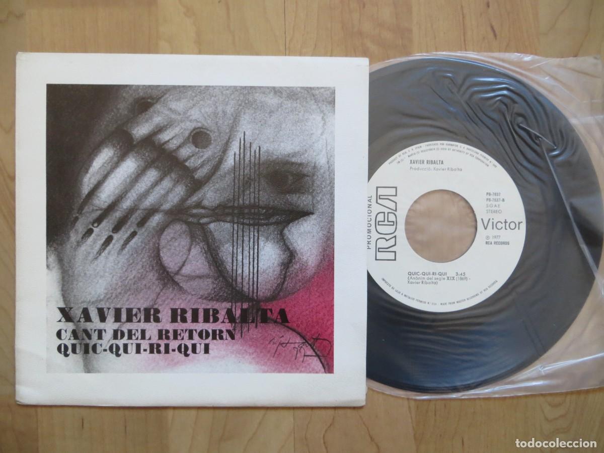 Discos de vinilo: Xavier Ribalta - Cant Del Retorn / Quic-Qui-Ri-Qui (7&rdquo;, Single, Promo) 1977 SPAIN