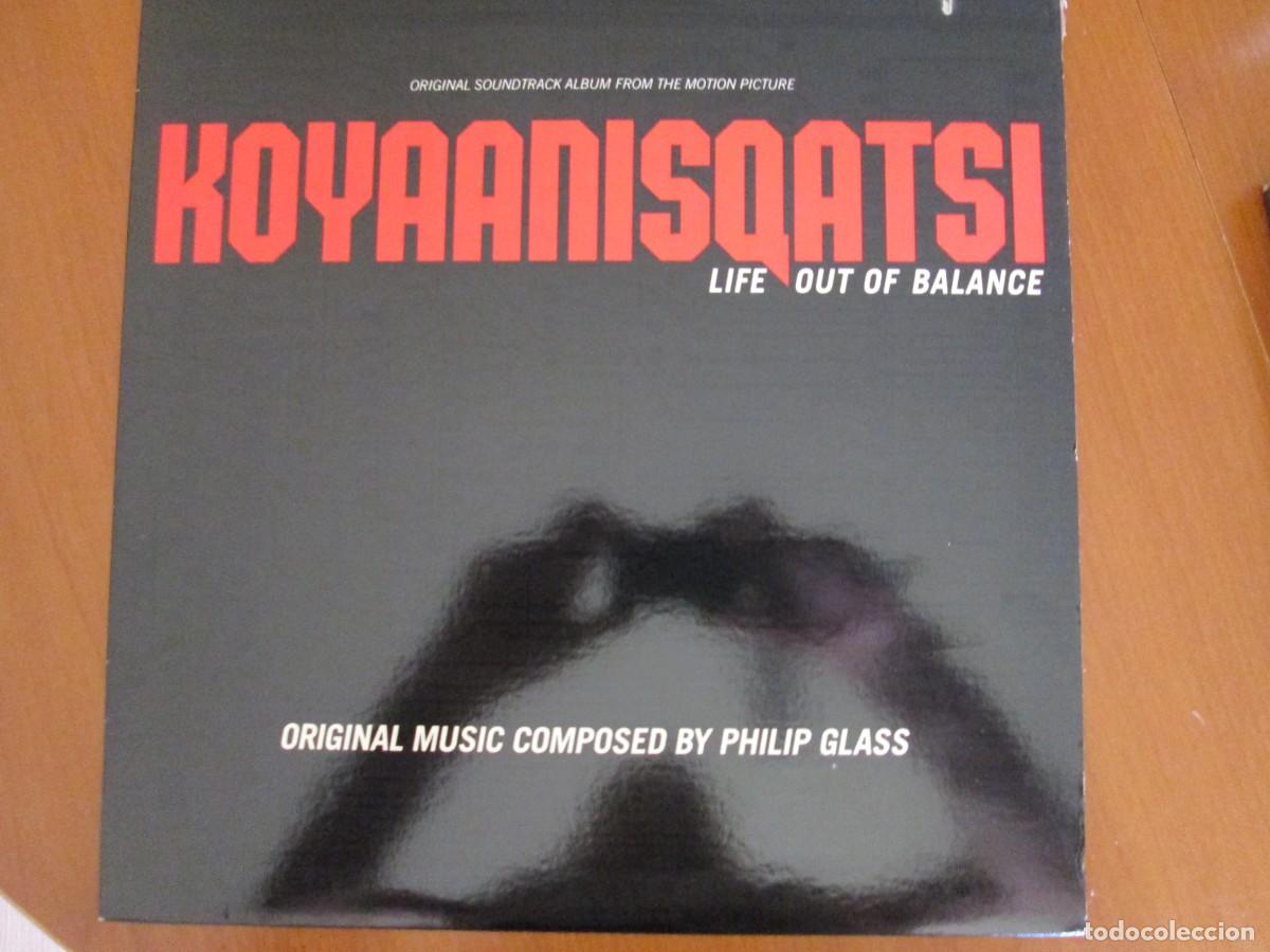 Discos de vinilo: LP BSO - KOYAANISQATSI / LIFE OUT OF BALANCE - LP 1983 USA - MUSIC BY PHILIP GLASS - BUENO