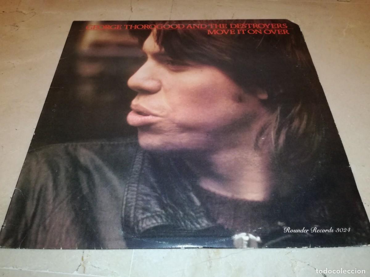 Discos de vinilo: GEORGE THOROGOOD AND THE DESTROYERS-MOVE IT ON OVER-VINILO EN BUEN ESTADO