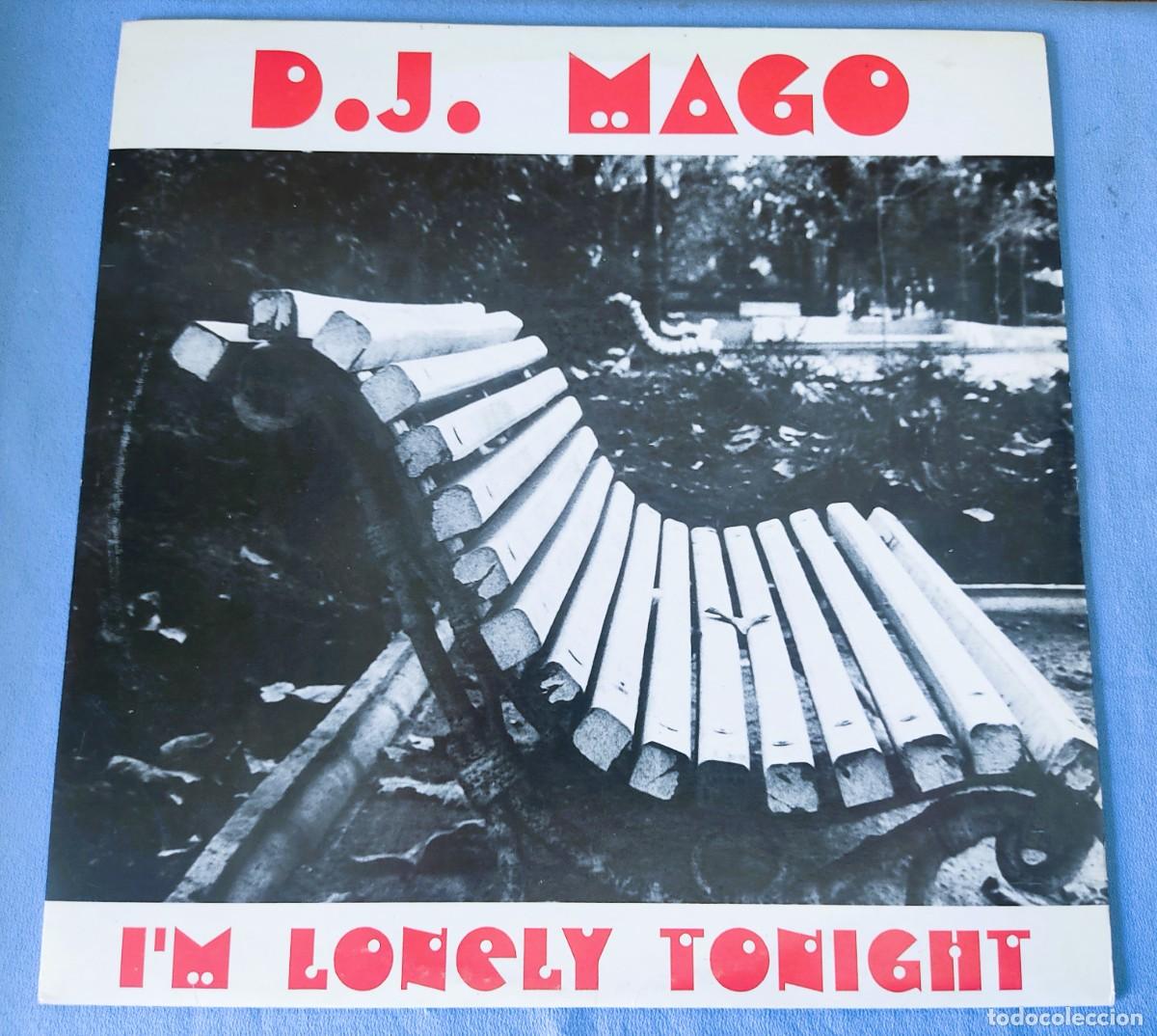 Discos de vinilo: DISCO MAXI D.J. MAGO IM LENELY TONIGHT - Foto 1