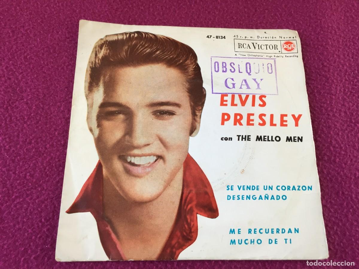 Discos de vinilo: Elvis Presley con The Mello Men. Se vende un coraz&oacute;n desenga&ntilde;ado/ Me recuerdan mucho de ti. RCA 1963