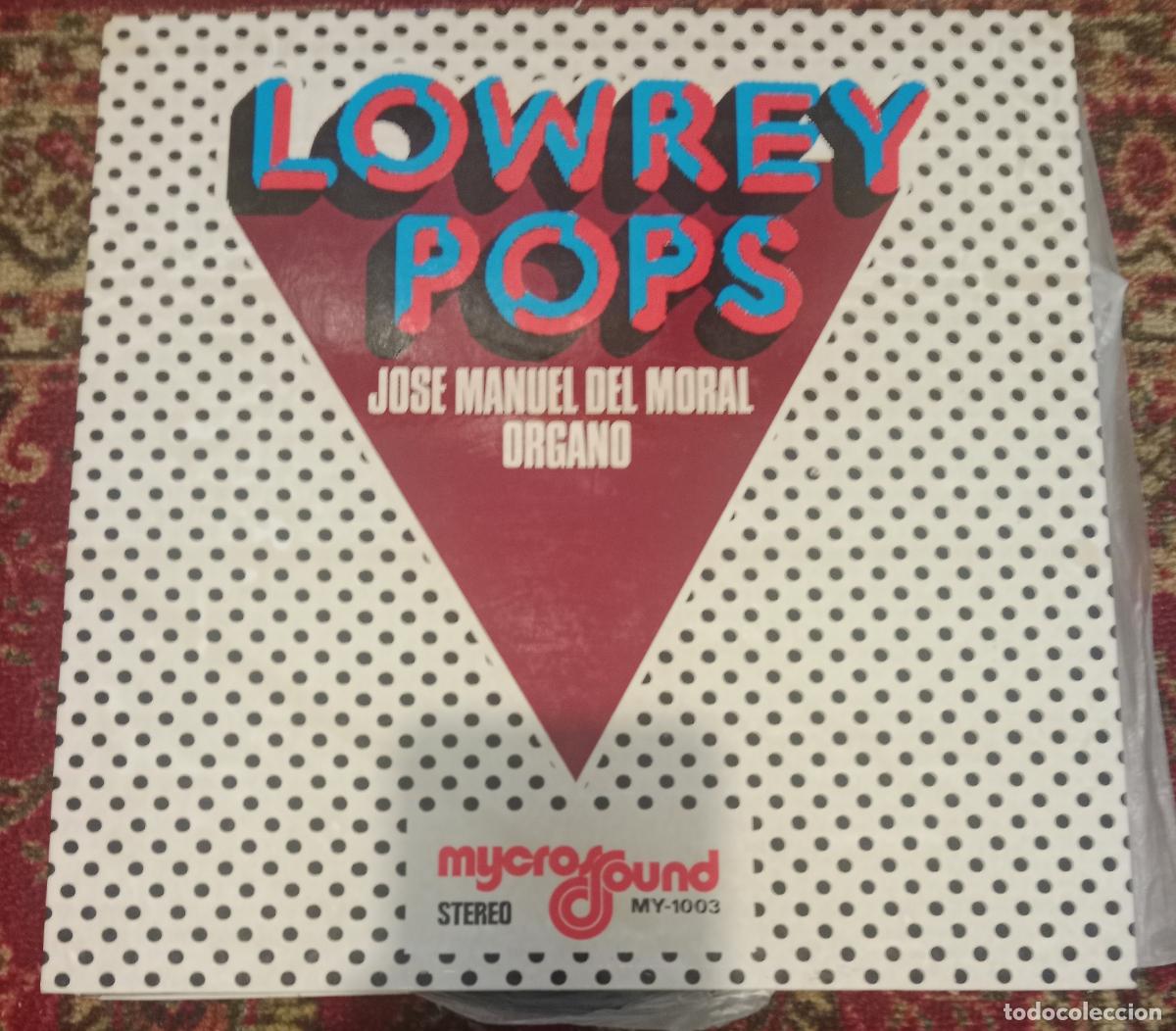 Discos de vinilo: Jos&eacute; Manuel Del Moral &ndash; Lowrey Pops Lp Espa&ntilde;a 1974