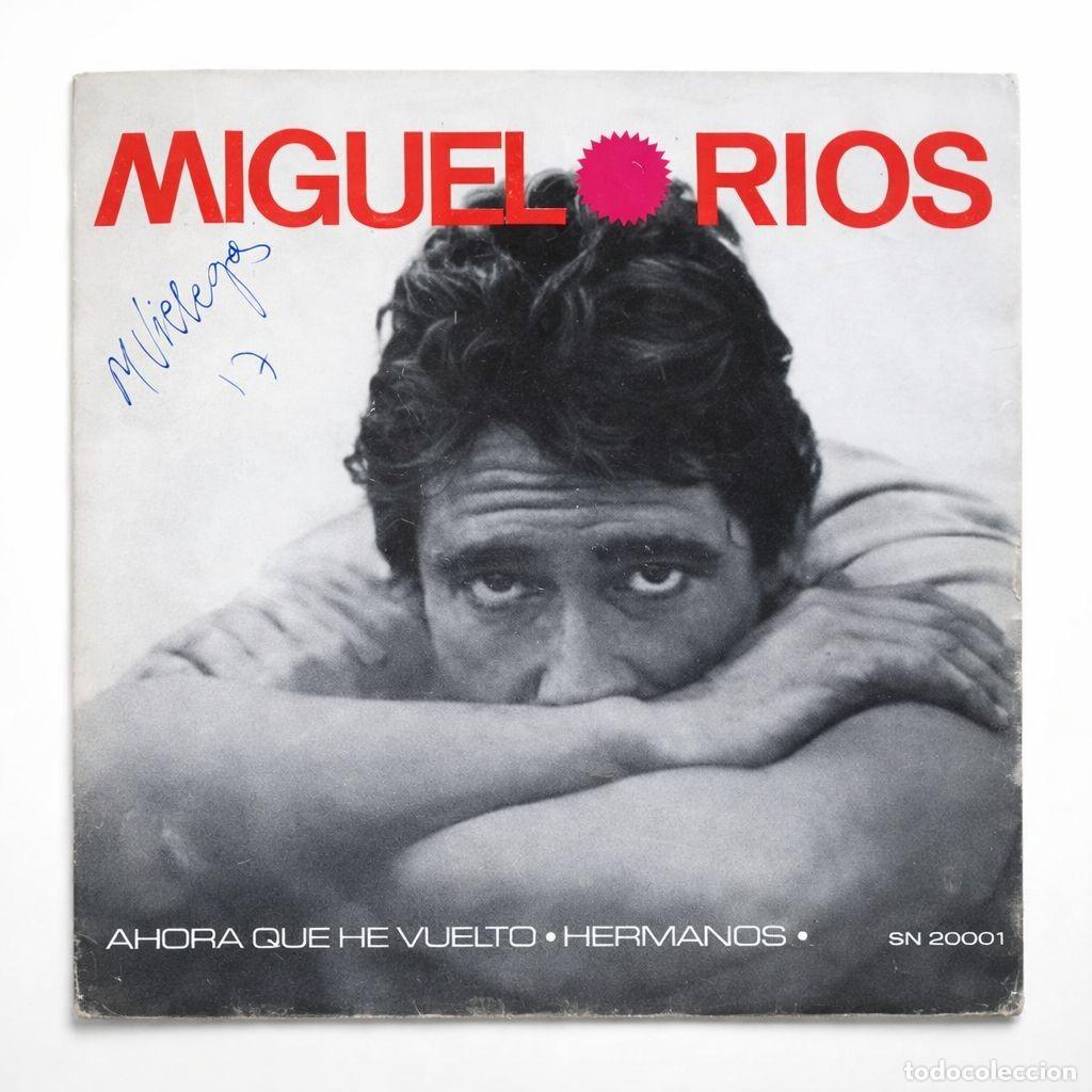 Discos de vinil: Vinilo Miguel R&iacute;os. Ahora que he vuelto / Hermanos