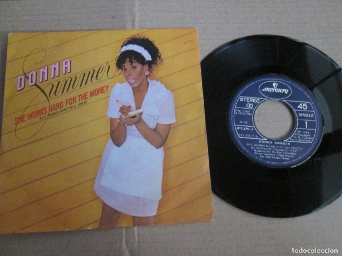 Discos de vinilo: DONNA SUMMER She Works hard for the Money / I Do Believe. Single, ed espa&ntilde;ola 7&rdquo; 1983. VG+