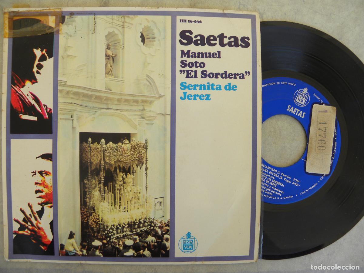 Discos de vinilo: MANUEL SOTO EL SORDERA - SERNITA DE JEREZ : SAETAS -EP 1968