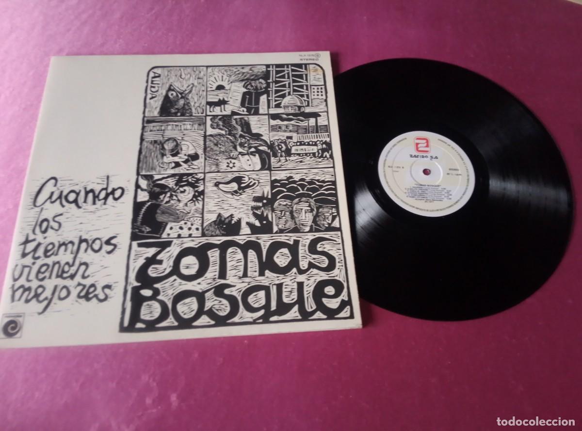 Discos de vinilo: CUANDO LOS TIEMPOS VIENEN MEJORES TOM&Aacute;S BOSQUE 1977 LP L133