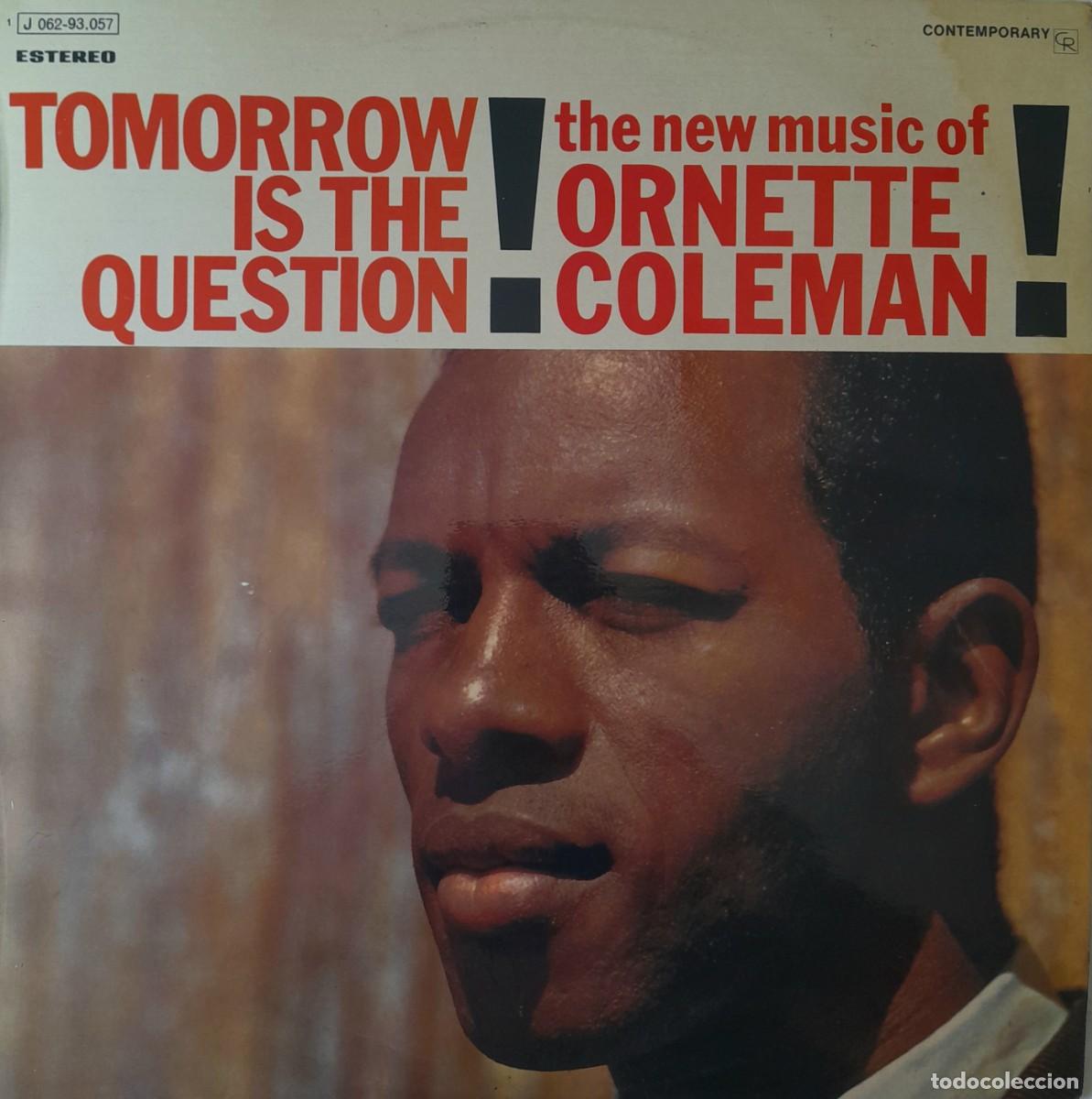 Discos de vinilo: Tomorrow Is The Question. Ornette Coleman. LP 1971