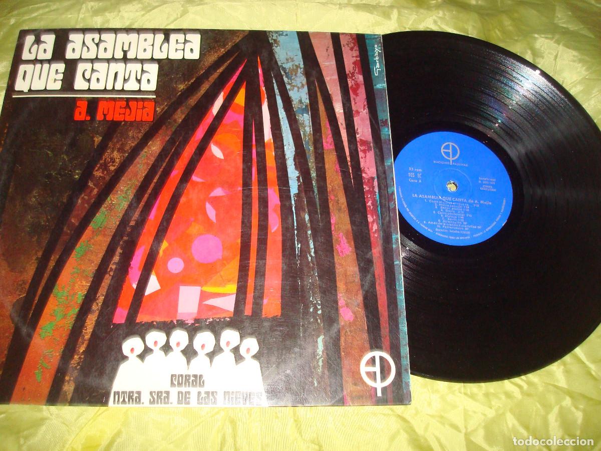 Discos de vinilo: LA ASAMBLEA QUE CANTA. A. MEJIA. CORAL NTRA.SRA.DE LAS NIEVES. EDC. PAULINAS, 1970(#)