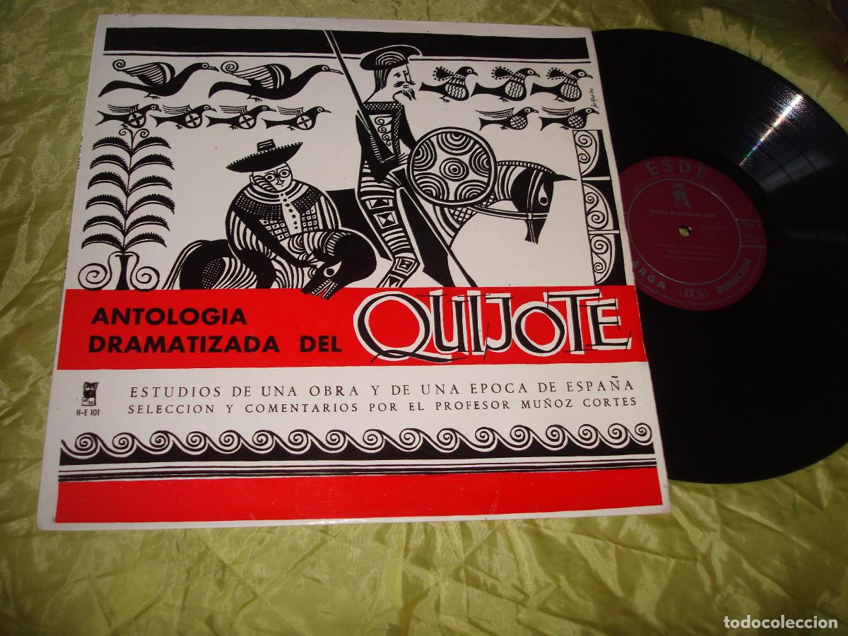 Discos de vinilo: ANTOLOGIA DRAMATIZADA DEL QUIJOTE. ESDE, 1959. IMPECABLE