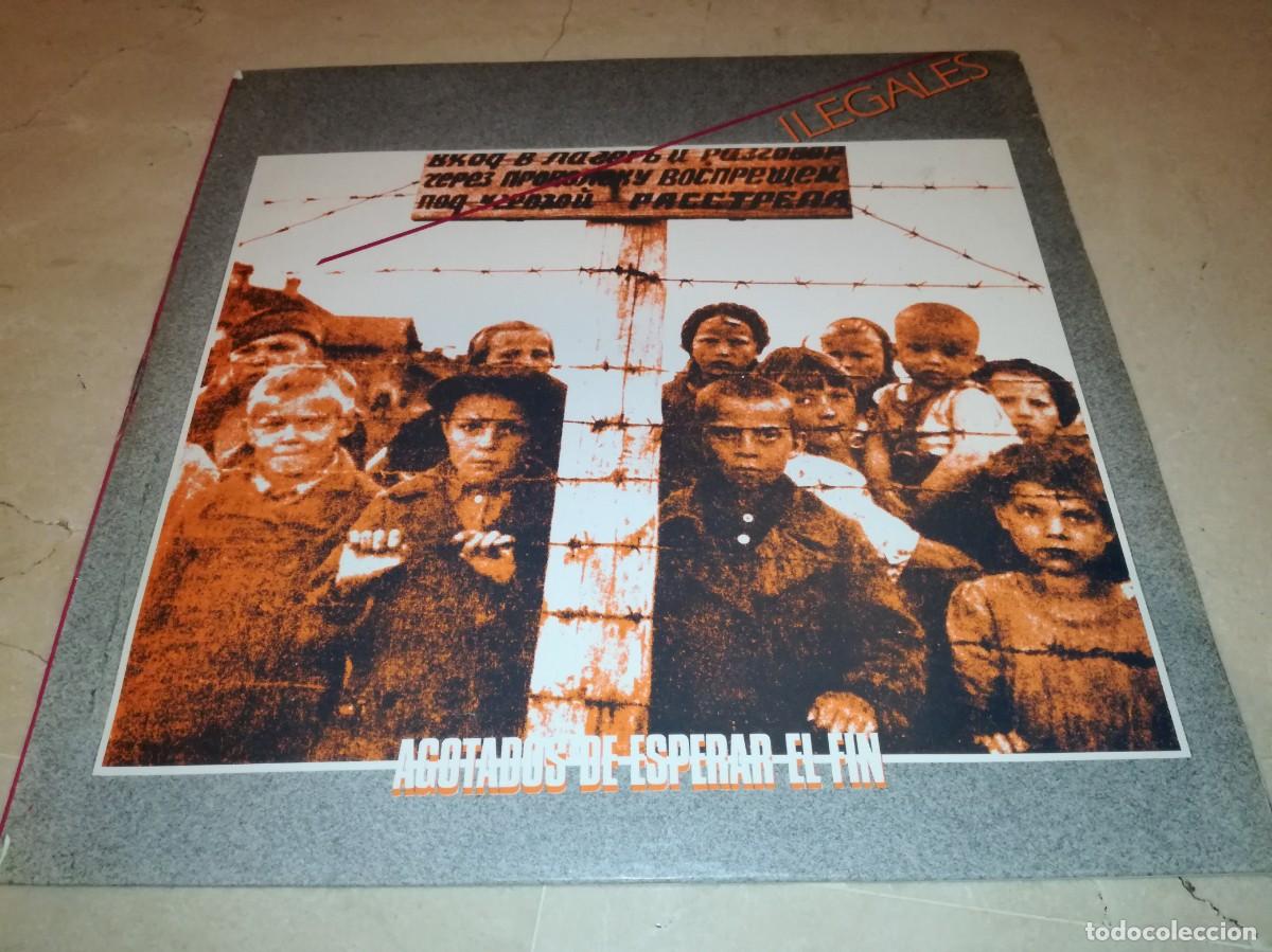 Discos de vinilo: ILEGALES-AGOTADOS DE ESPERAR EL FIN-CONTIENE ENCARTE-ORIGINAL 1984