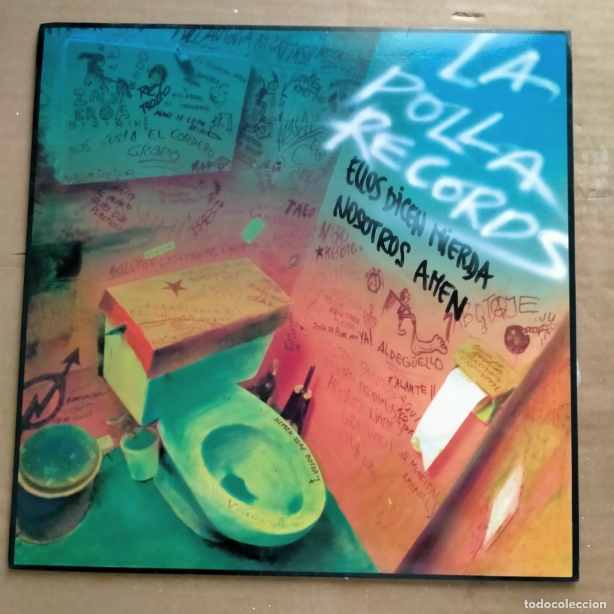 Discos de vinilo: LA POLLA RECORDS. LP ELLOS DICEN MIERDA NOSOTROS AMEN. INCLUYE ENCARTE. MUY BIEN CONSERVADO.