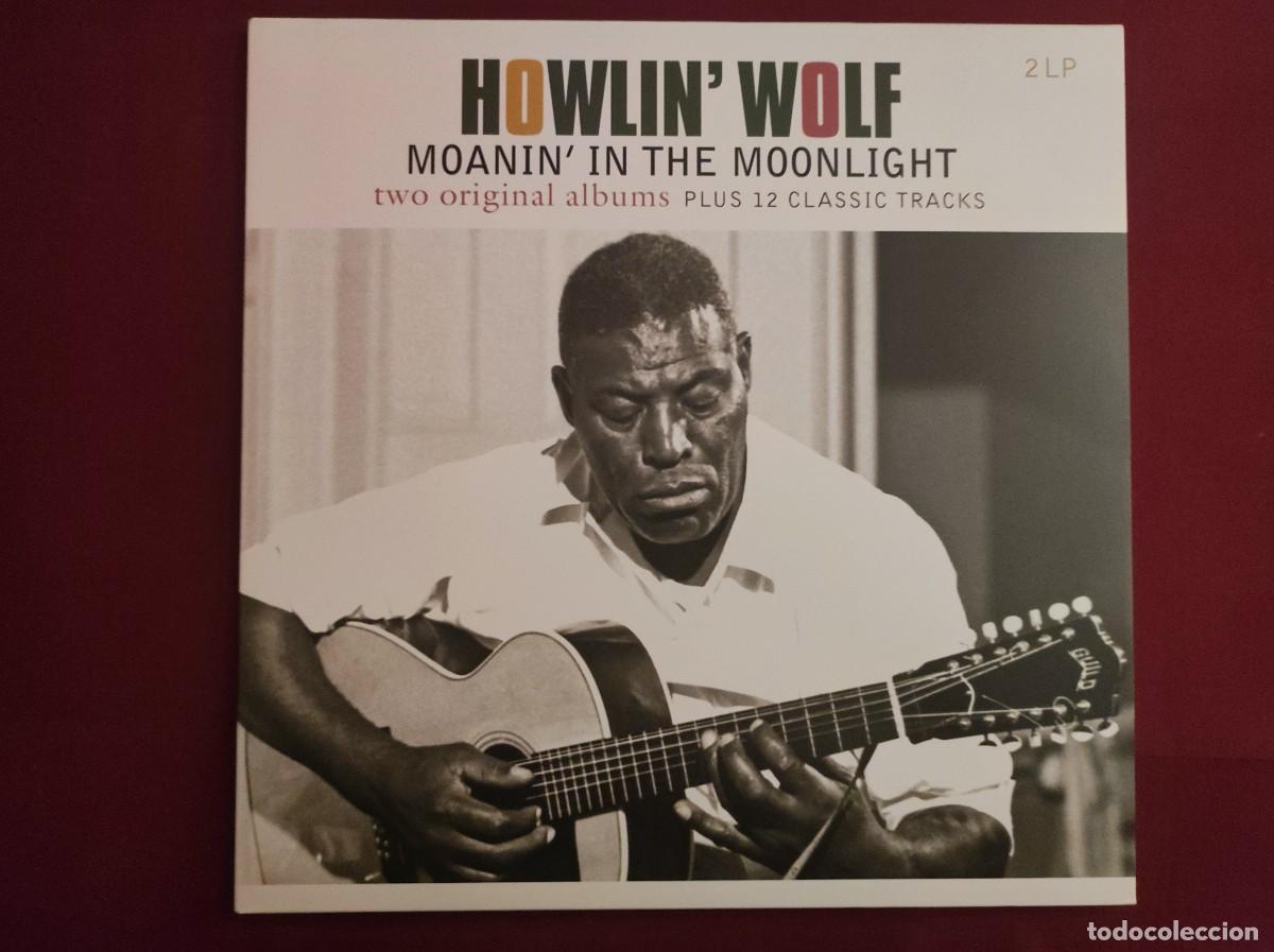 Discos de vinilo: Vinilo 2xLP Howlin' Wolf - Moanin' in the Moonlight / two original albums (2014, Europa)