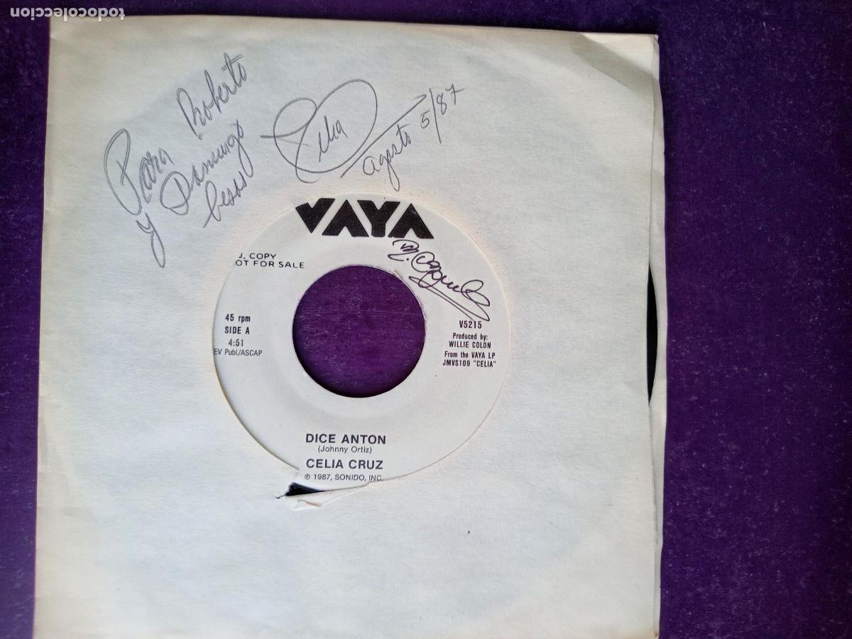 Discos de vinilo: Celia Cruz &lrm;&ndash; Dice Anton - Sg VAYA RECORDS 1987 CUBA SALSA - FIRMA Y DEDICATORIA POR ELLA EN FUNDA