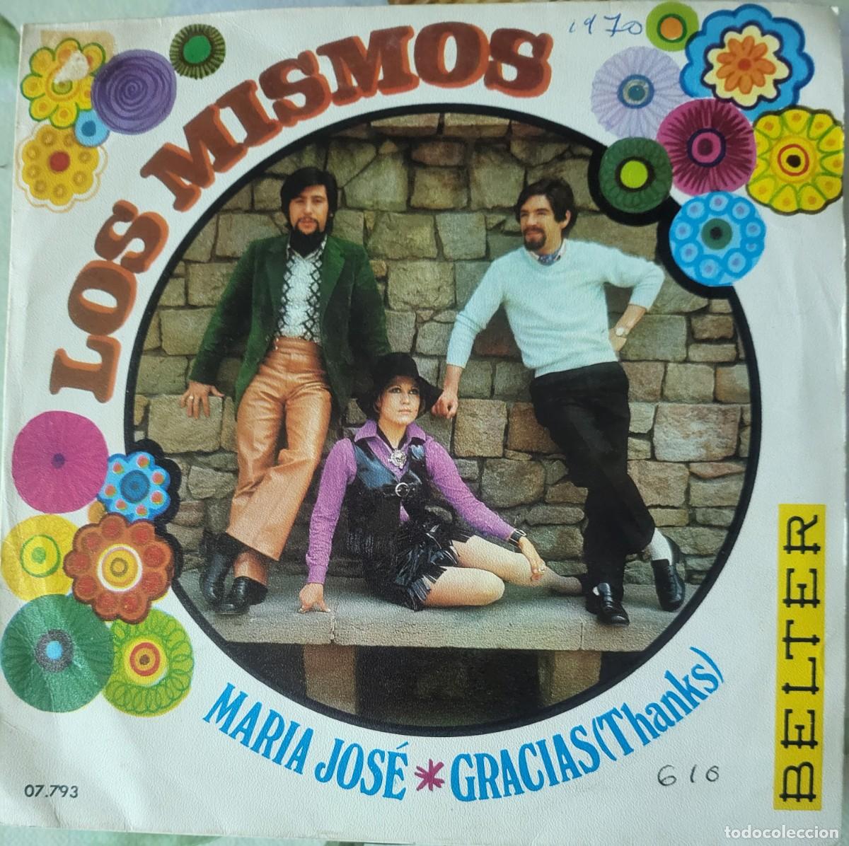 Discos de vinilo: Los Mismos single sello Belter editado en Espa&ntilde;a a&ntilde;o 1970...