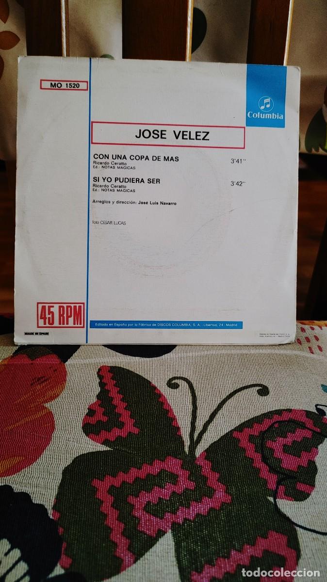 Discos de vinilo: JOSE VELEZ-SINGLE CON UNA COPA DE MAS - Foto 2