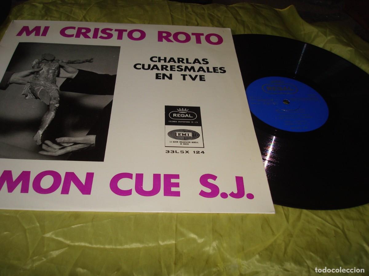 Discos de vinilo: MI CRISTO ROTO. CHARLAS CUARESMALES EN TVE. PADRE RAMON CUE, REGAL, 1965. IMPECABLE (#)