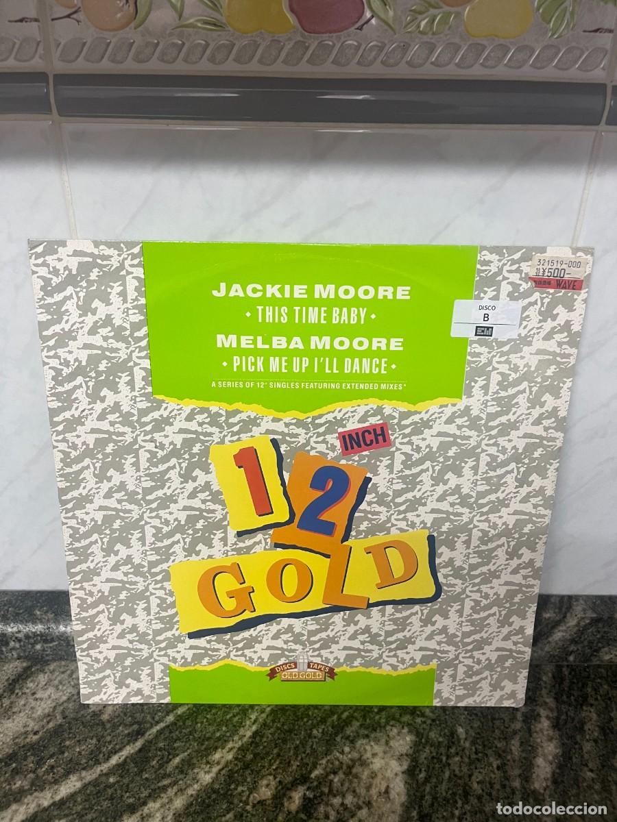 Discos de vinilo: Jackie Moore / Melba Moore This Time Baby / Pick Me Up I'll Dance