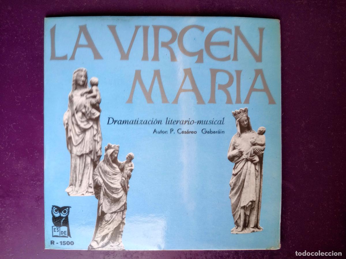 Discos de vinilo: CESAREO GABARAIN - LA VIRGEN MARIA - DRAMATIZACION LITERARIO MUSICAL - Sg ESDE 1970 - RELIGION