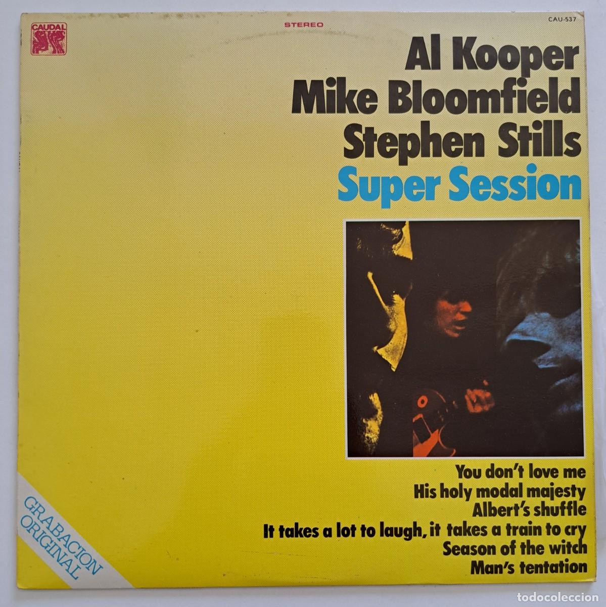 Discos de vinilo: AL KOOPER, MIKE BLOOMFIELD Y STEPHEN STILLS - SUPER SESSION - Caudal &ndash; CAU-537 - SPAIN 1978