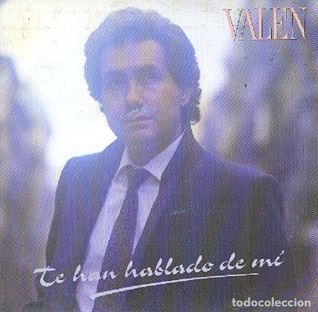 Discos de vinilo: Valen &ndash; Te han hablado de m&iacute;; Sabes &ndash; CAROPOL 701 &ndash; 1988