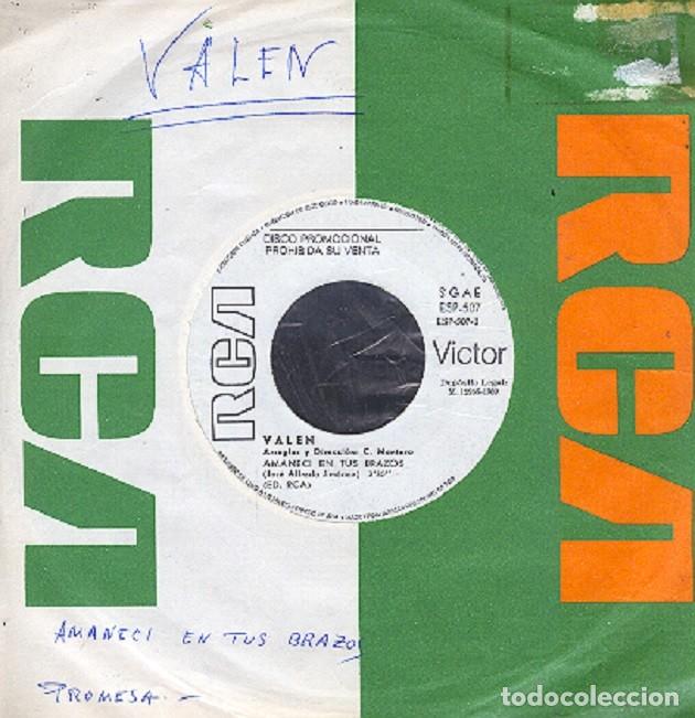 Discos de vinilo: Valen &ndash; Amanec&iacute; en tus brazos; Promesa &ndash; RCA 507 (PROMO) &ndash; 1969