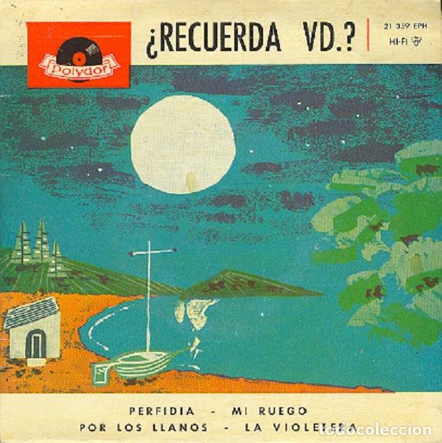 Discos de vinilo: Alberto de Luque &ndash; Perfidia; Mi ruego; Por los llanos; La violetera &ndash; POLYDOR 21 946 &ndash; 1961
