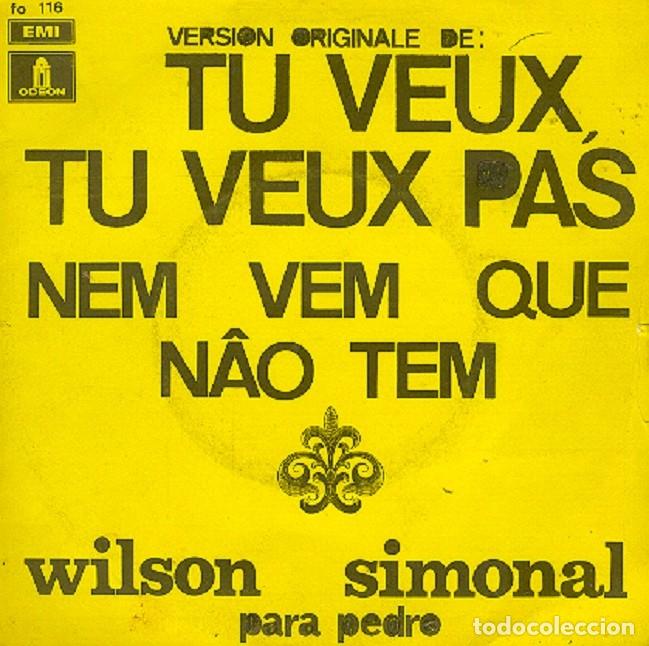 Discos de vinilo: Wilson Simonal - N&acirc;o tem; Para Pedro &ndash; PATHE 116 &ndash; ODEON 116 (Ed. Francesa) &ndash; 1970