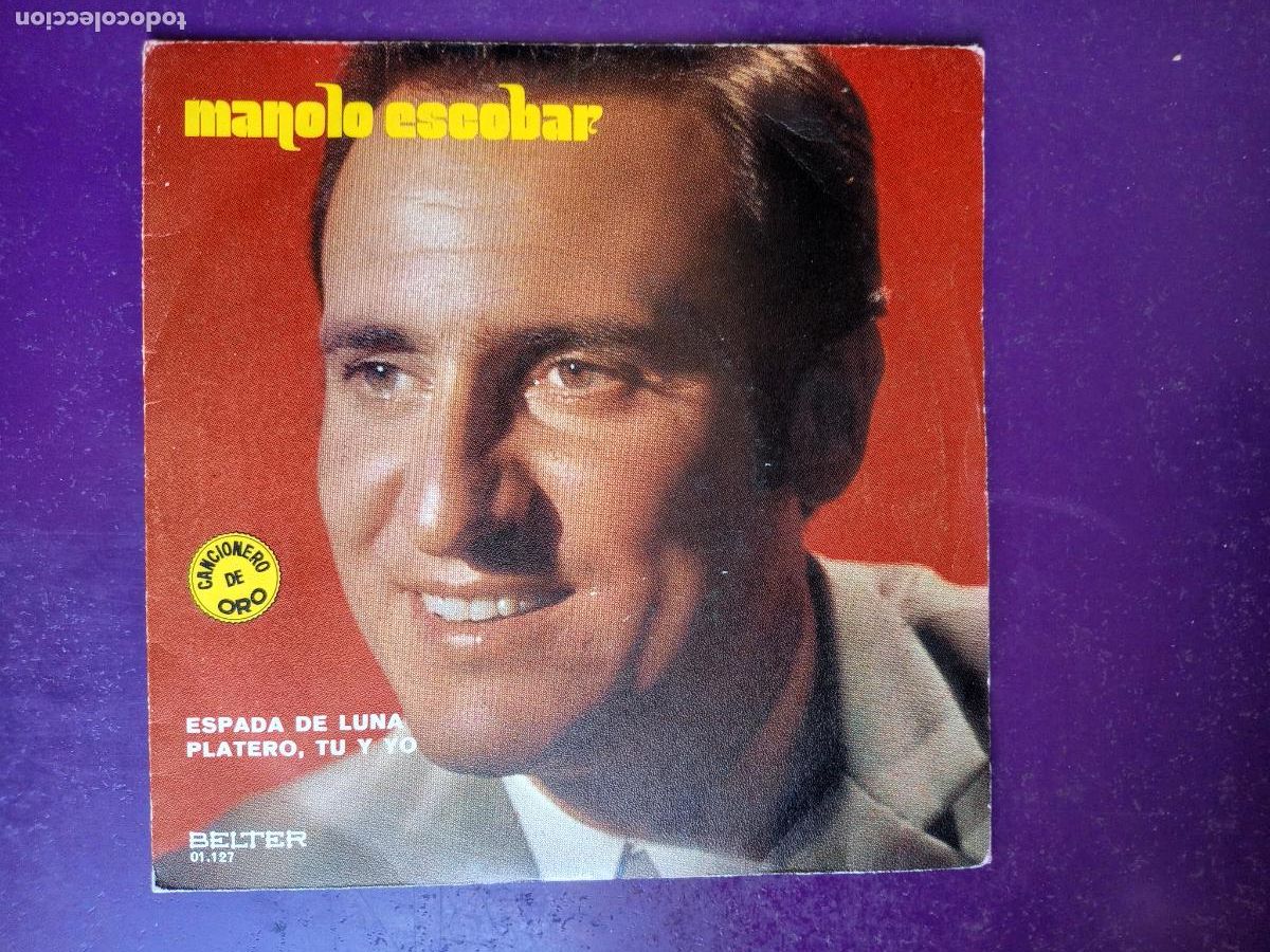 Discos de vinilo: Manolo Escobar &ndash; Espada De Luna / Platero, T&uacute; Y Yo - Sg BELTER 1971 - COPLA POP