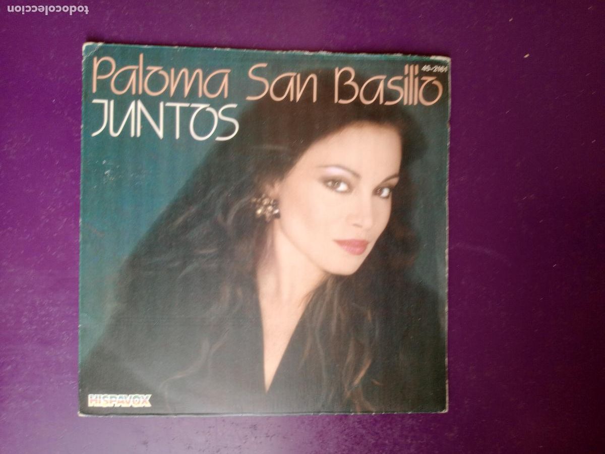 Discos de vinilo: Paloma San Basilio &ndash; Juntos - Sg HISPAVOX 1981 -DISCO POP 80'S