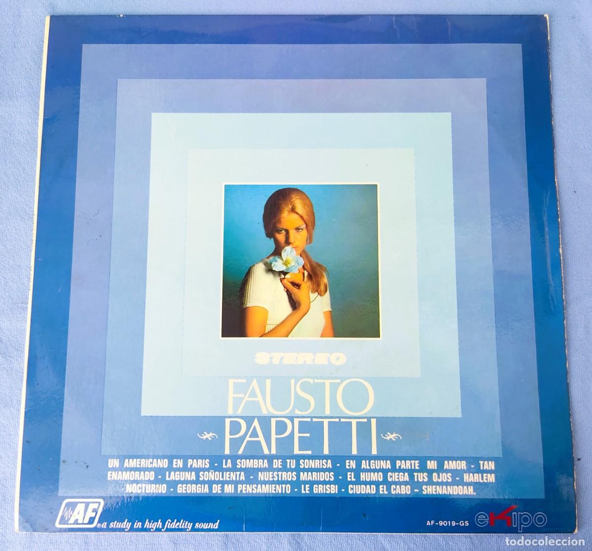 Discos de vinilo: DISCO LP FUASTO PAPETTI UN AMERICANO EN PARIS EL HUMO CIEGA TUS OJOS ETC