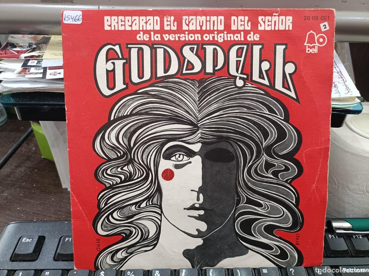 Discos de vinilo: Godspell - Preparad el Camino del Se&ntilde;or / D&iacute;a a D&iacute;a - Single sello Bell 1972
