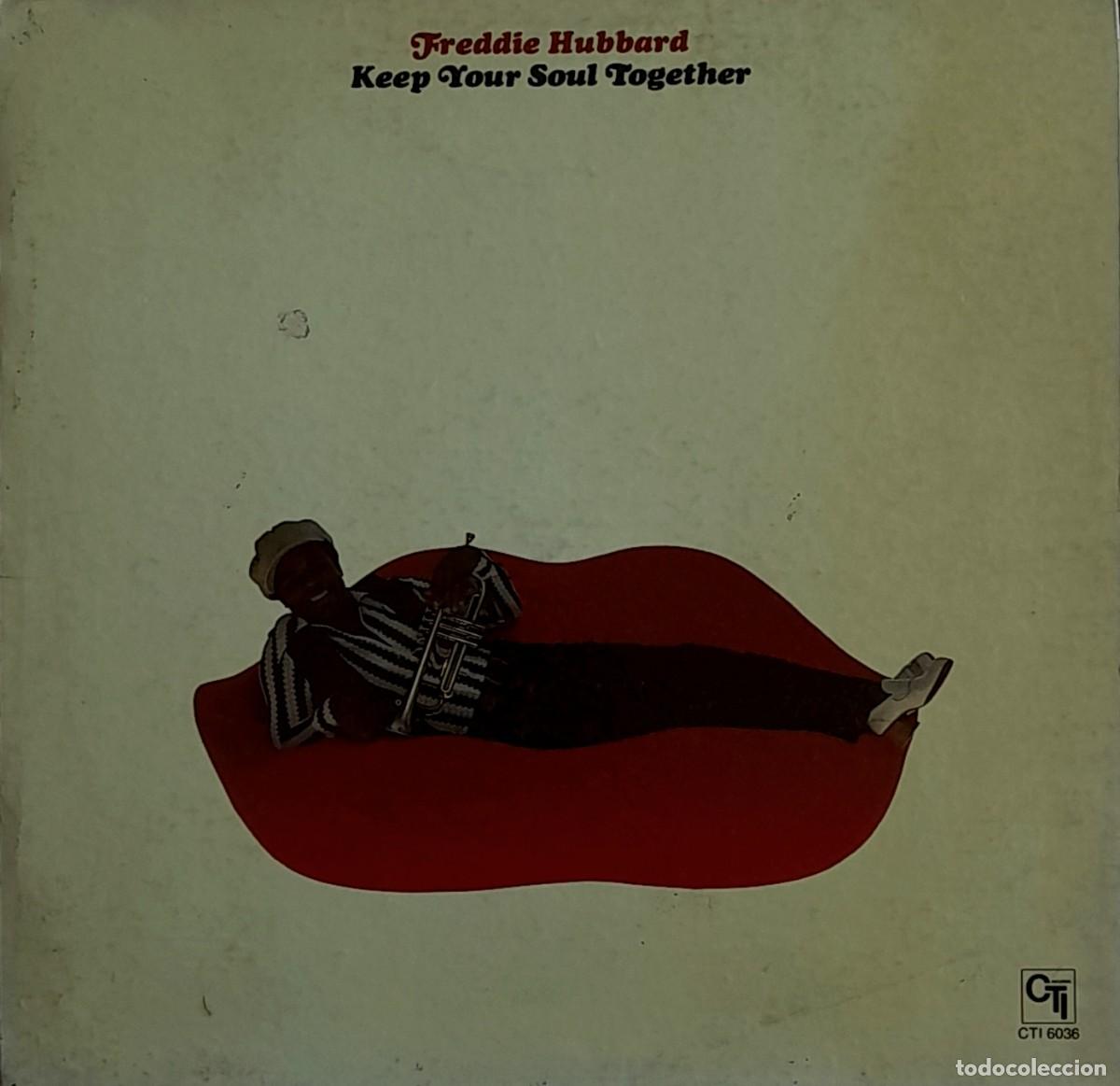 Discos de vinilo: Keep Your Soul Together. Freddie Hubbard. LP carpeta doble