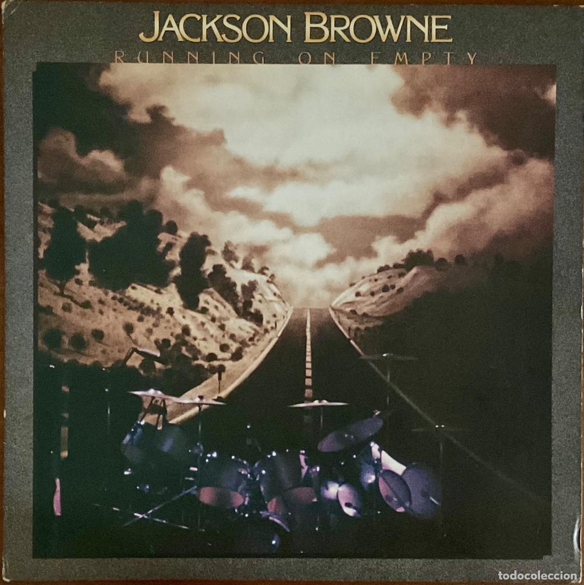 Discos de vinilo: JACKSON BROWNE - RUNNING ON EMPTY - Foto 1