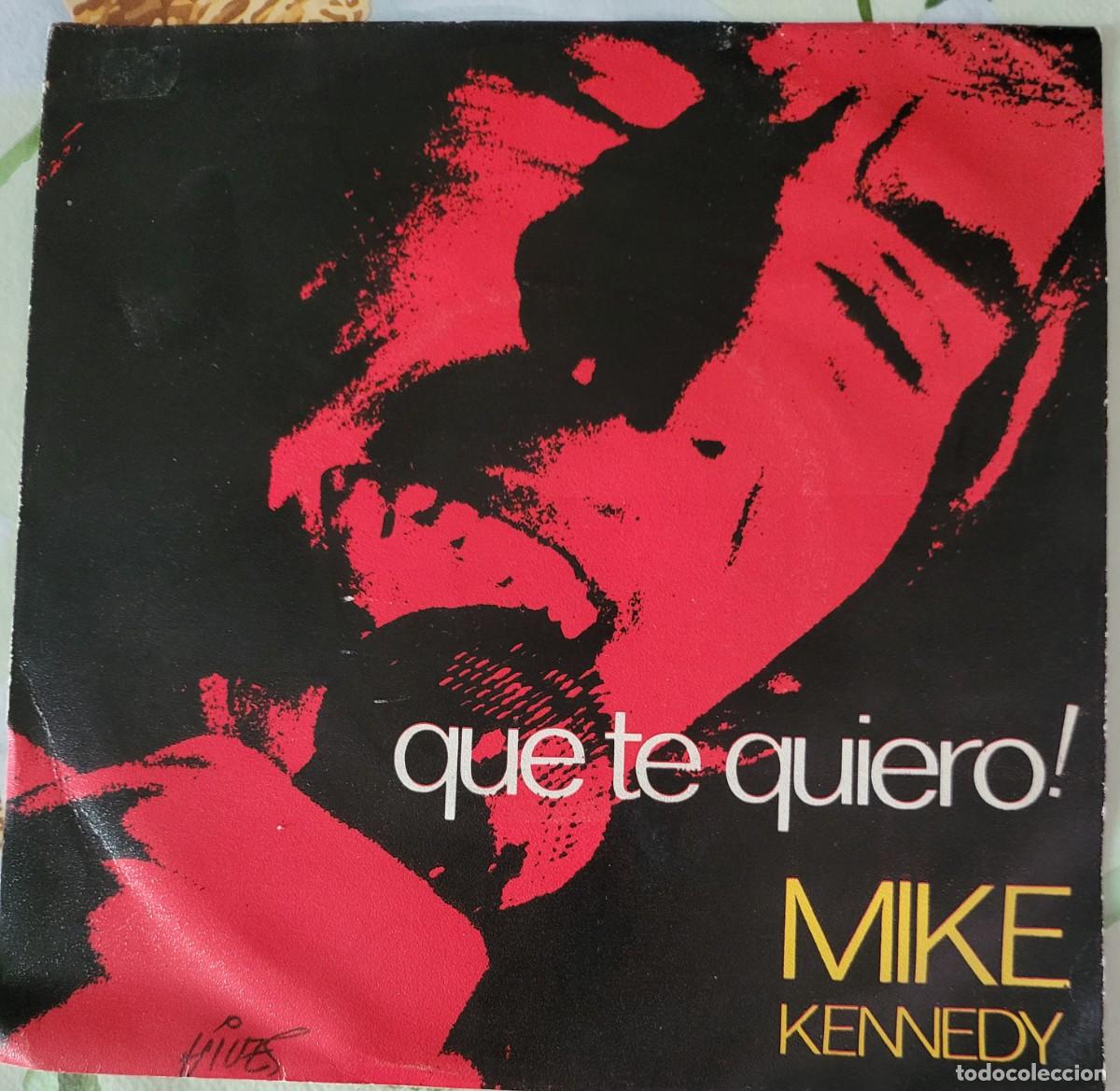 Discos de vinilo: Mike Kennedy single sello Barclay editado en Espa&ntilde;a a&ntilde;o 1970...