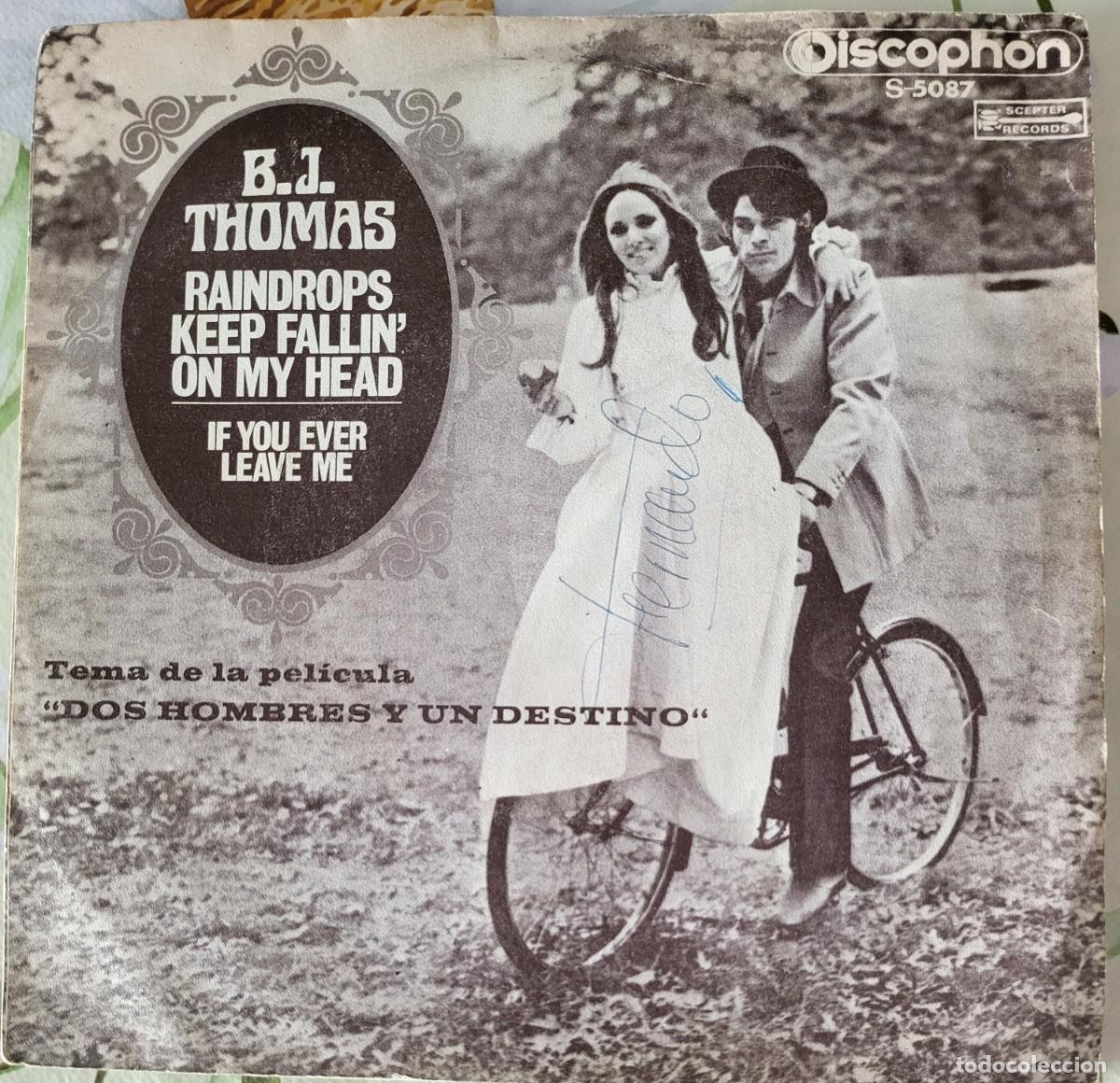 Discos de vinilo: B. J. Thomas single sello Discophon editado en Espa&ntilde;a a&ntilde;o 1970...