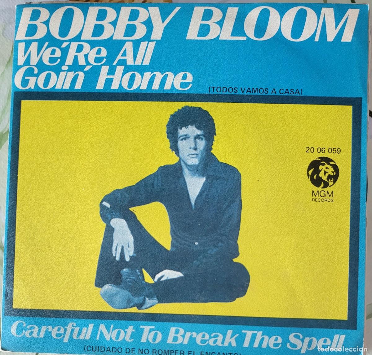 Discos de vinilo: Bobby Bloom single sello MGM editado en Espa&ntilde;a a&ntilde;o 1971...