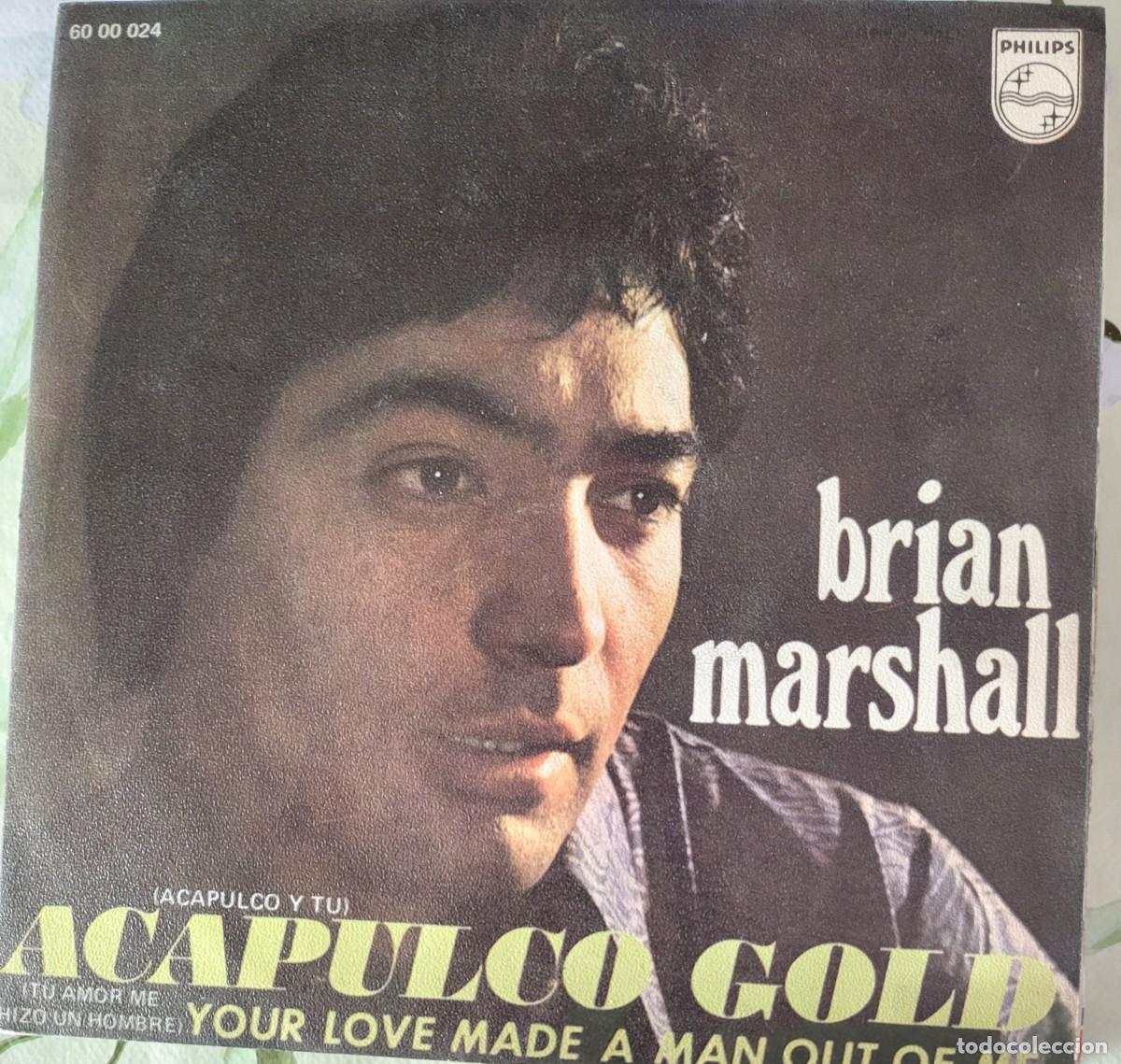 Discos de vinilo: Brian Marshall single sello Philips editado en Espa&ntilde;a a&ntilde;o 1971...
